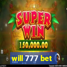 will 777 bet